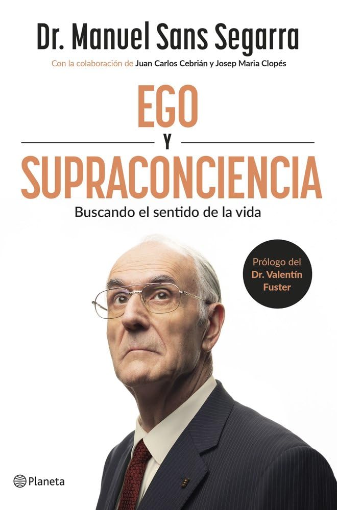 Ego y Supraconciencia: Buscando el sentido de la vida (No Ficción) Medicine