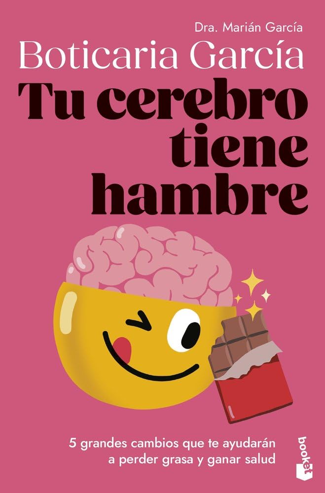Tu cerebro tiene hambre: 5 grandes cambios que te ayudarán a perder grasa y ganar salud book