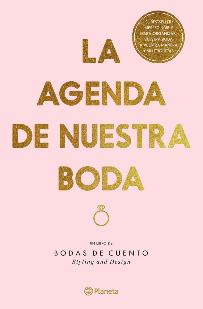 La agenda de nuestra boda, edición revisada y actualizada: Un libro de Bodas de cuento. Styling and Design (No Ficción) Living & Furnishing