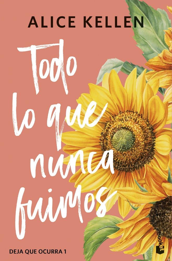 Todo lo que nunca fuimos: Deja que ocurra, 1 book