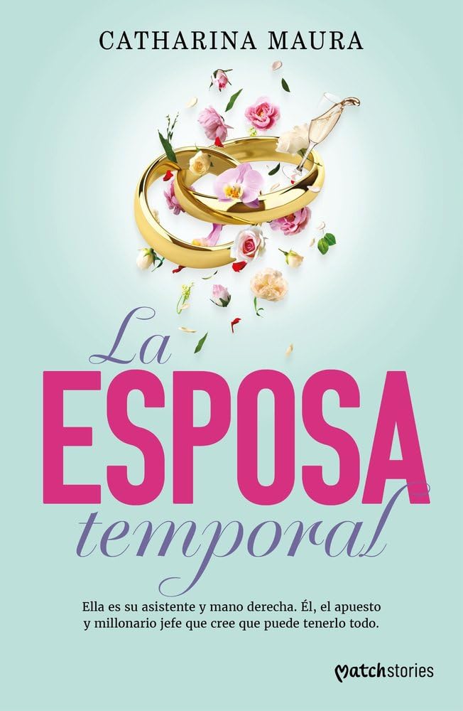 La esposa temporal: La historia de Luca y Valentina (Matchstories Romántica Contemporánea, Band 2) Contemporary literature Books