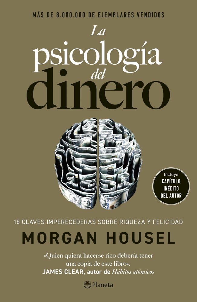 La psicología del dinero (edición de lujo): 18 lecciones sobre riqueza y felicidad (No Ficción) Business, Finance & Career
