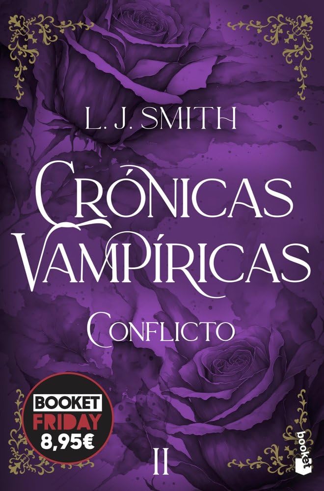 Conflicto (Crónicas vampíricas, 2): Edición limitada a precio especial book