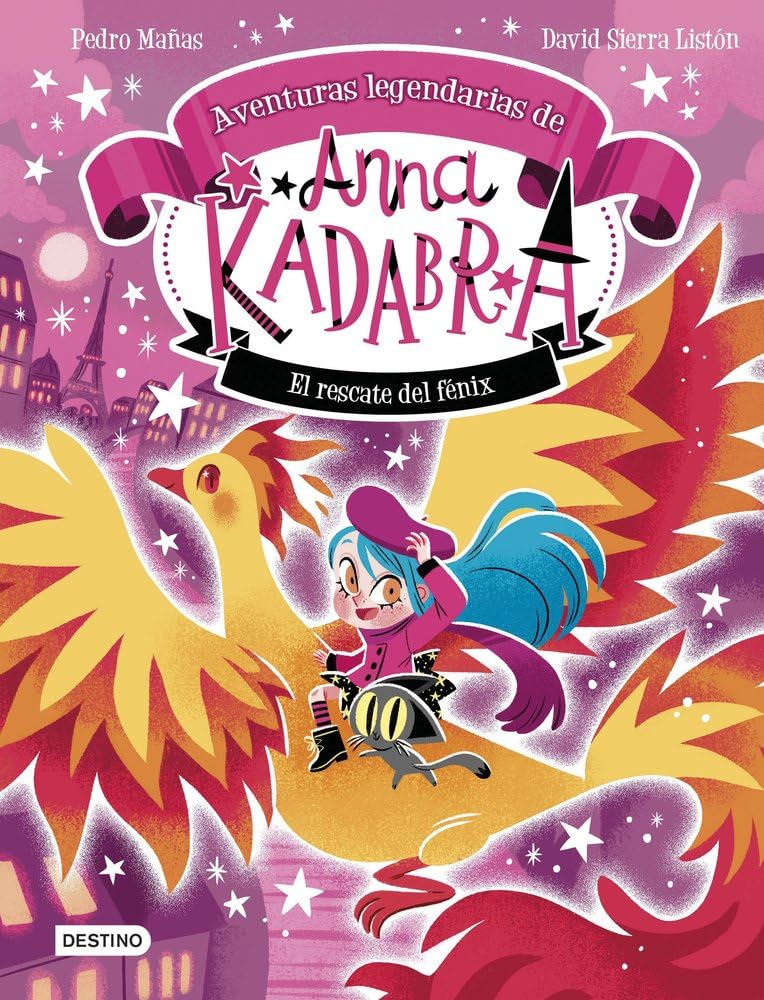 Anna Kadabra. Aventuras legendarias 4. El rescate del fénix Novels & Short Stories