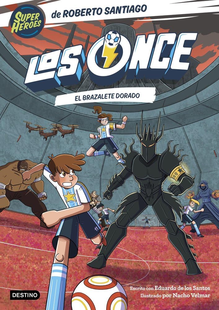 Los Once 10. El brazalete dorado (Superhéroes Roberto Santiago, Band 10) Manga