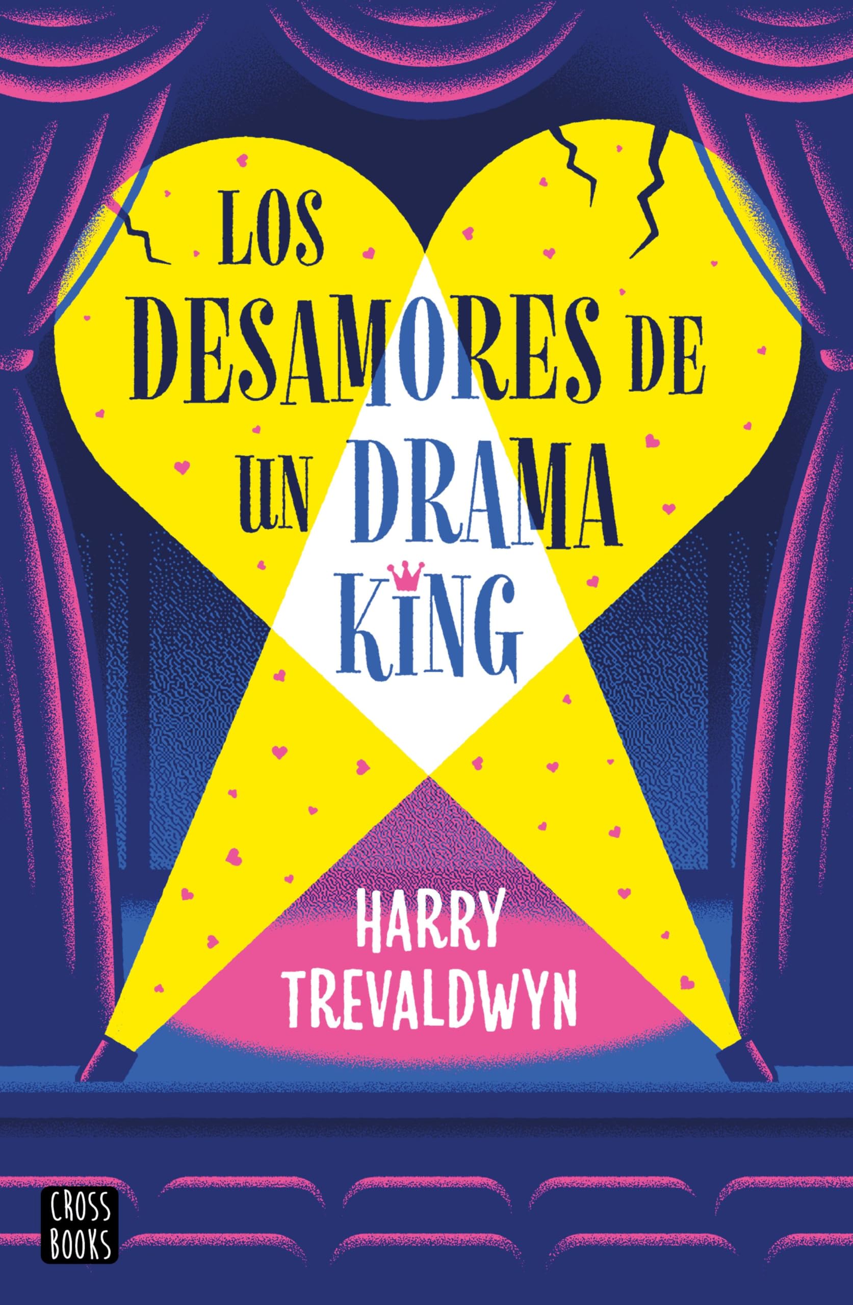 Los desamores de un drama king book