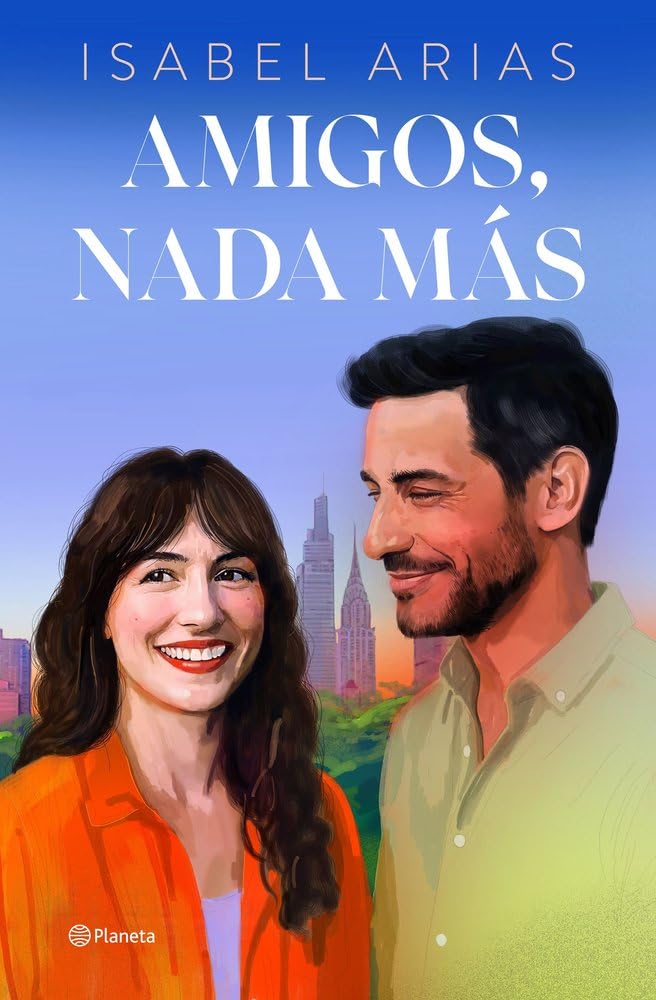 Amigos, nada más (Autores Españoles e Iberoamericanos) Contemporary literature