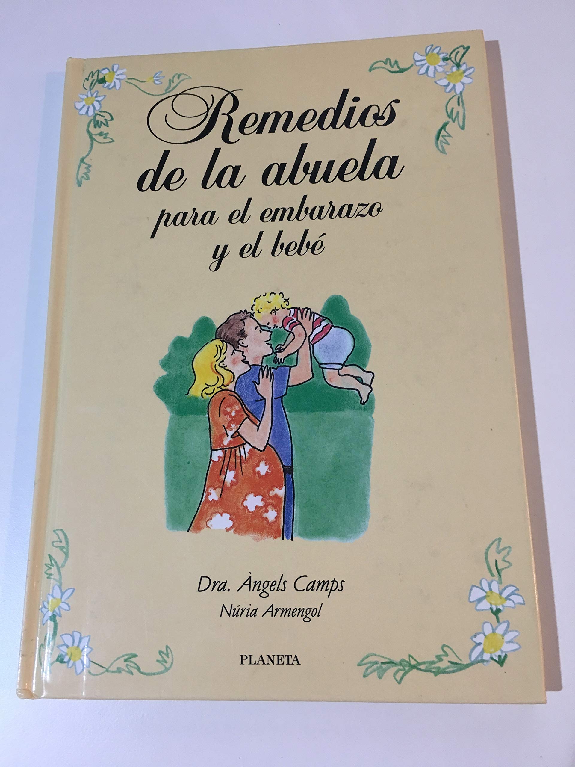 REMEDIOS DE LA ABUELA PARA EL EMBARAZO Y EL BEBÉ Books