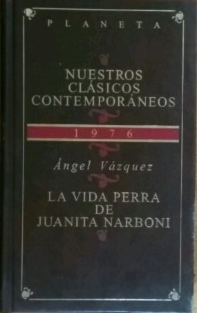 La vida perra de Juanita Narboni Books