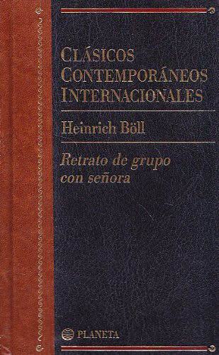 Retrato de grupo con señora (clasicos contemporaneos internacionales; book