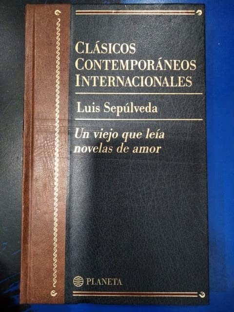 Una vieja que leia novelas de amor(clasicos contemporaneos internacio book