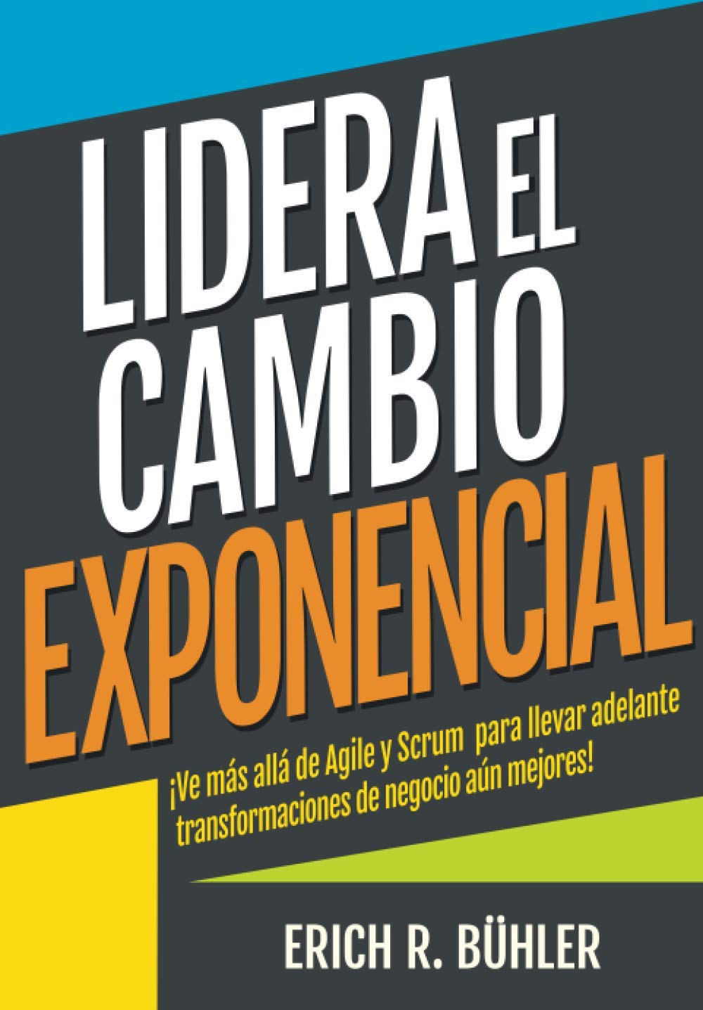 Lidera el cambio exponencial Business, Finance & Career