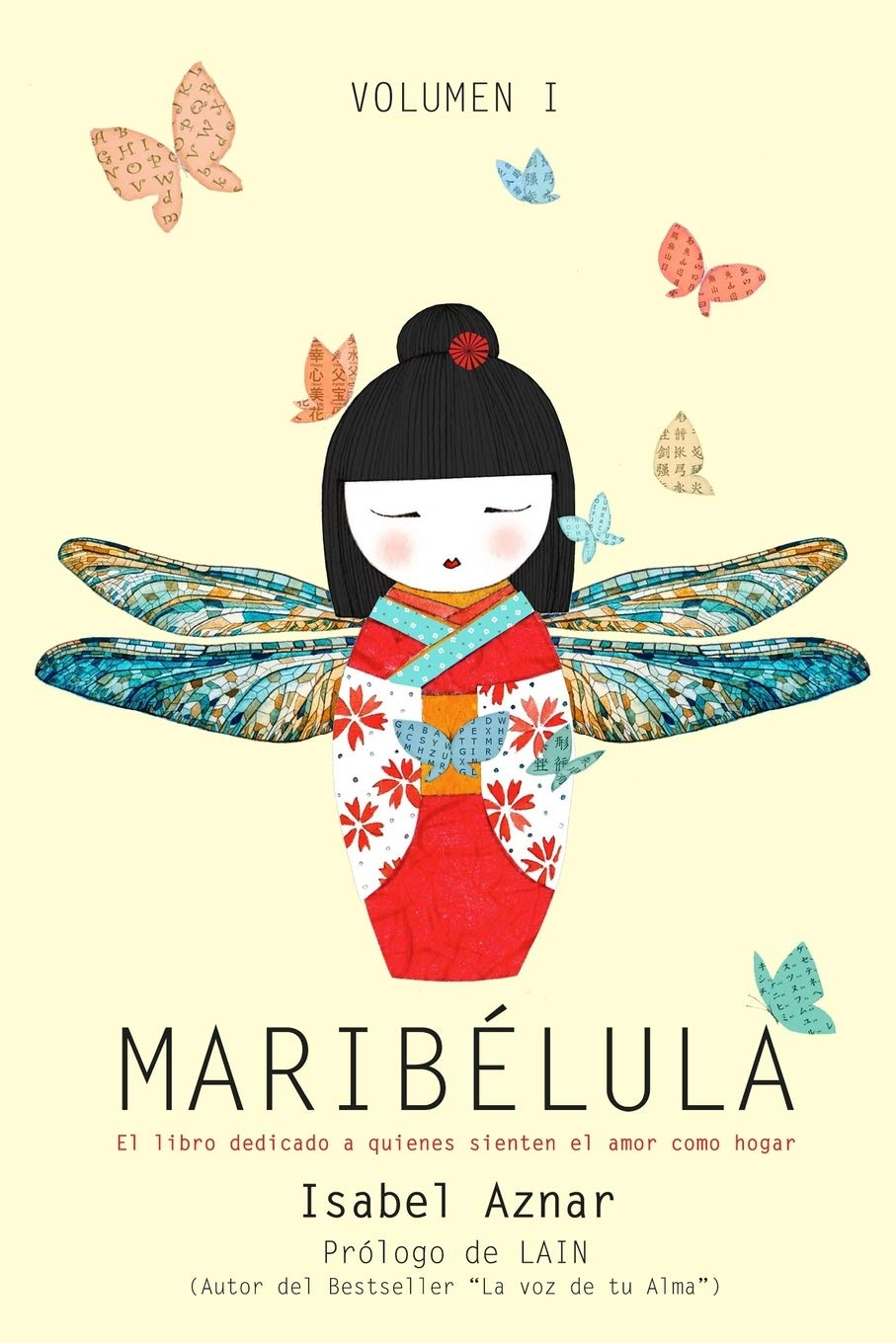 Maribélula: El libro dedicado a quienes sienten el amor como hogar book