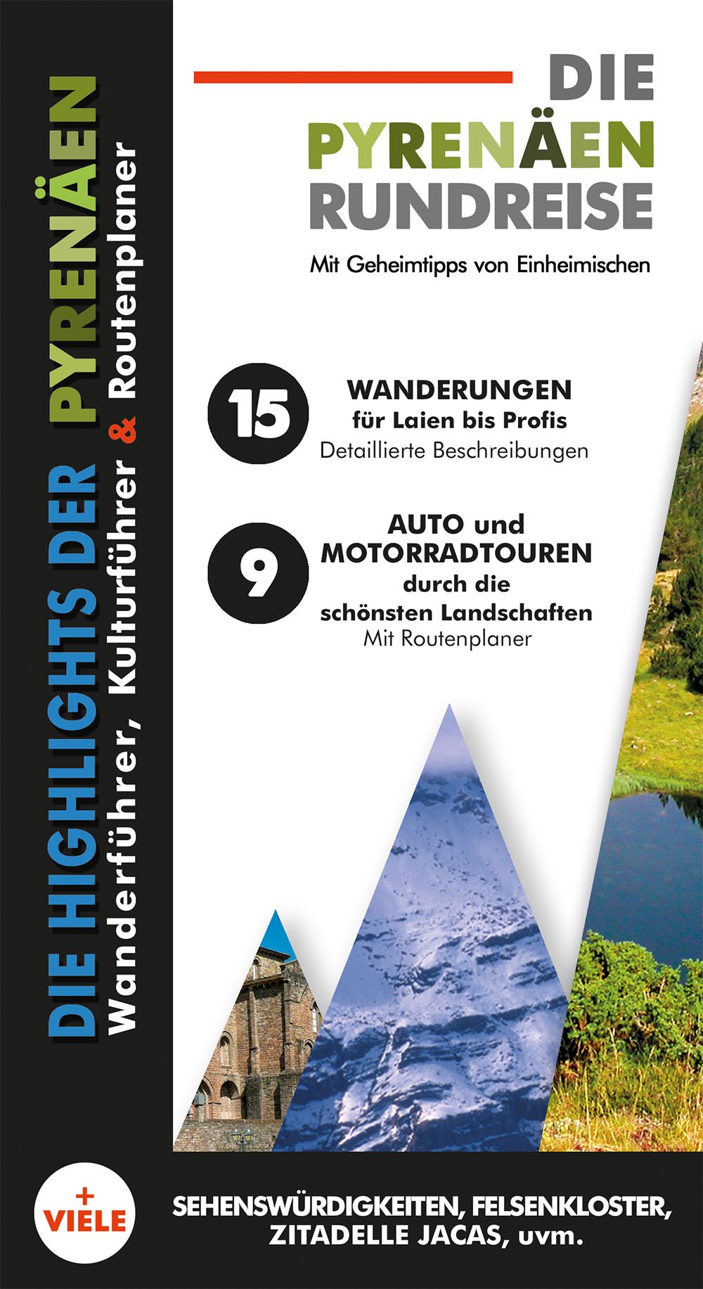 Pyrenäen Rundreise - Karte, Reiseführer, Wanderführer und Sehenswürdigkeiten der spanischen Zentralpyrenäen # detaillierte Wanderbeschreibungen # Sehenswürdigkeiten # Auto+Motorradtouren Books