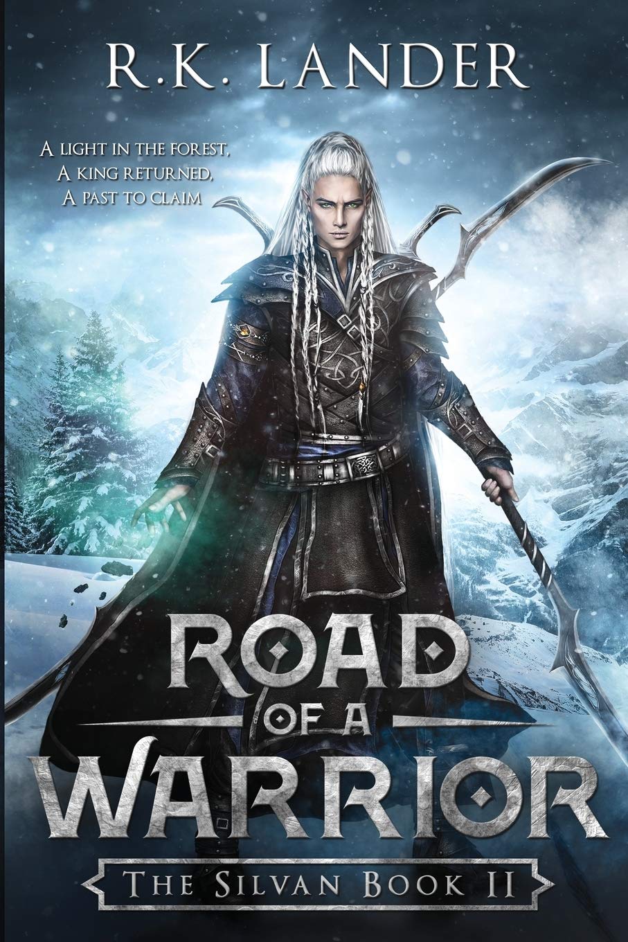 Road of a Warrior: The Silvan Book II (The Silvan Saga, Band 2) Action & Adventure