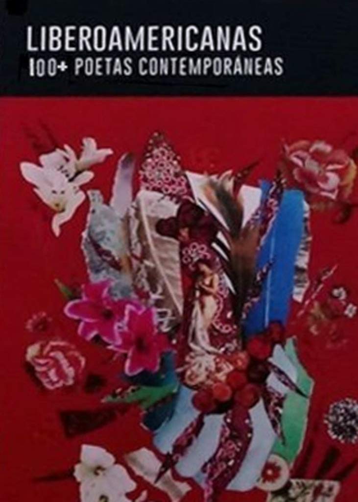 Liberoamericanas : 100+ poetas contemporáneas Learning & Reference