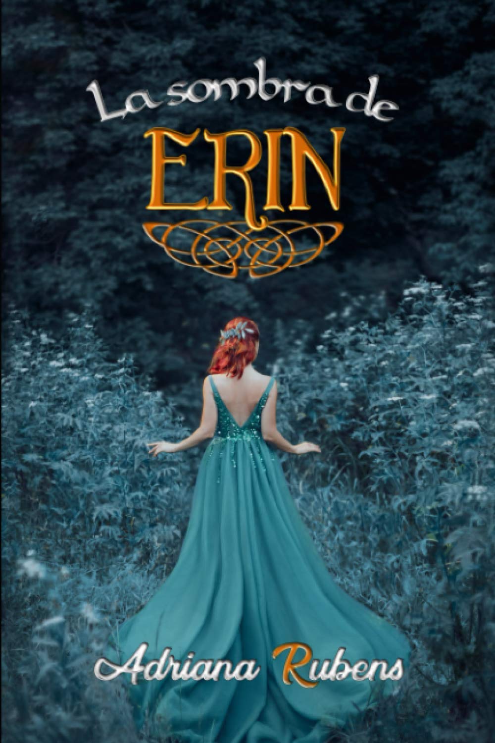 La sombra de Erin (Trilogía Celtic, Band 1) Contemporary literature