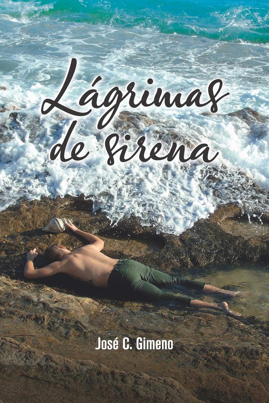Lágrimas de Sirena Contemporary Romance