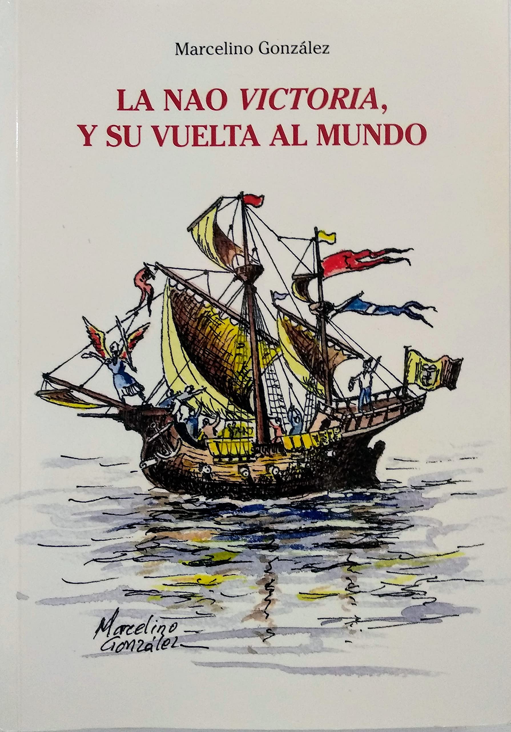La Nao Victoria y su vuelta al mundo book