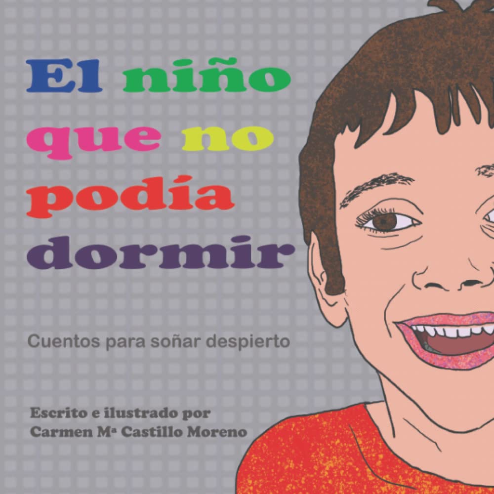 El niño que no podía dormir: Cuentos para soñar despierto Novels & Short Stories