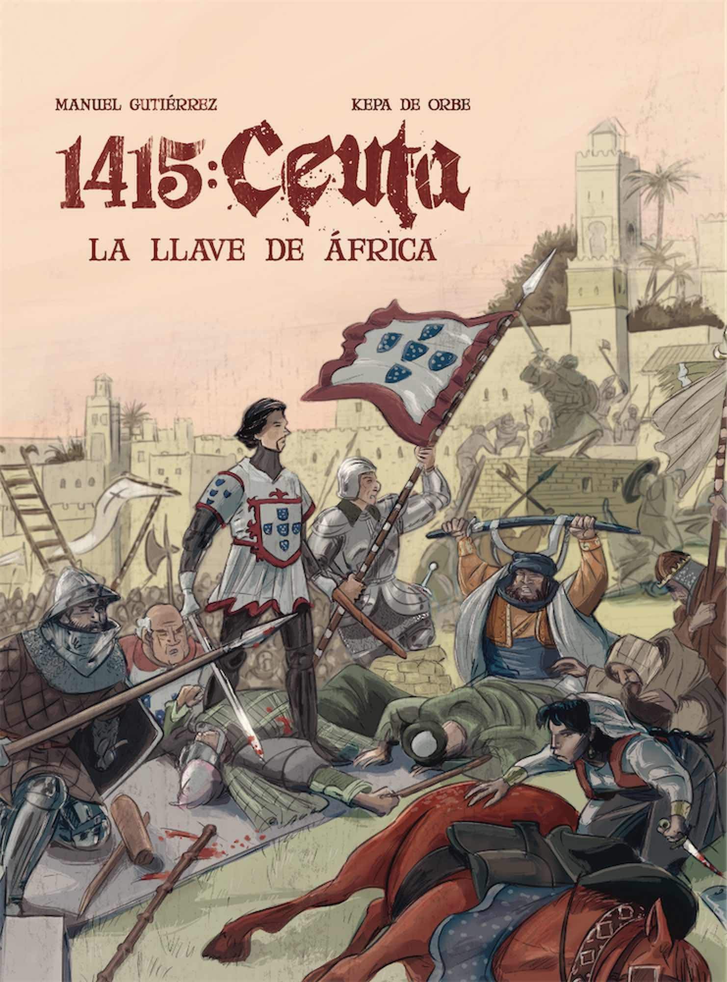 1415, Ceuta : la llave de África Social Sciences