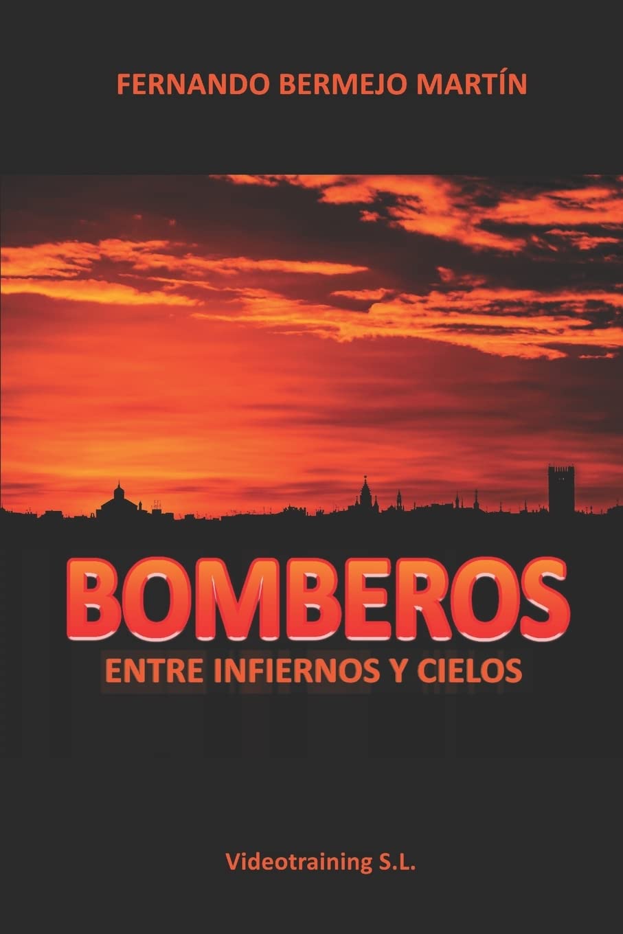 Bomberos: Entre infiernos y cielos Action & Adventure