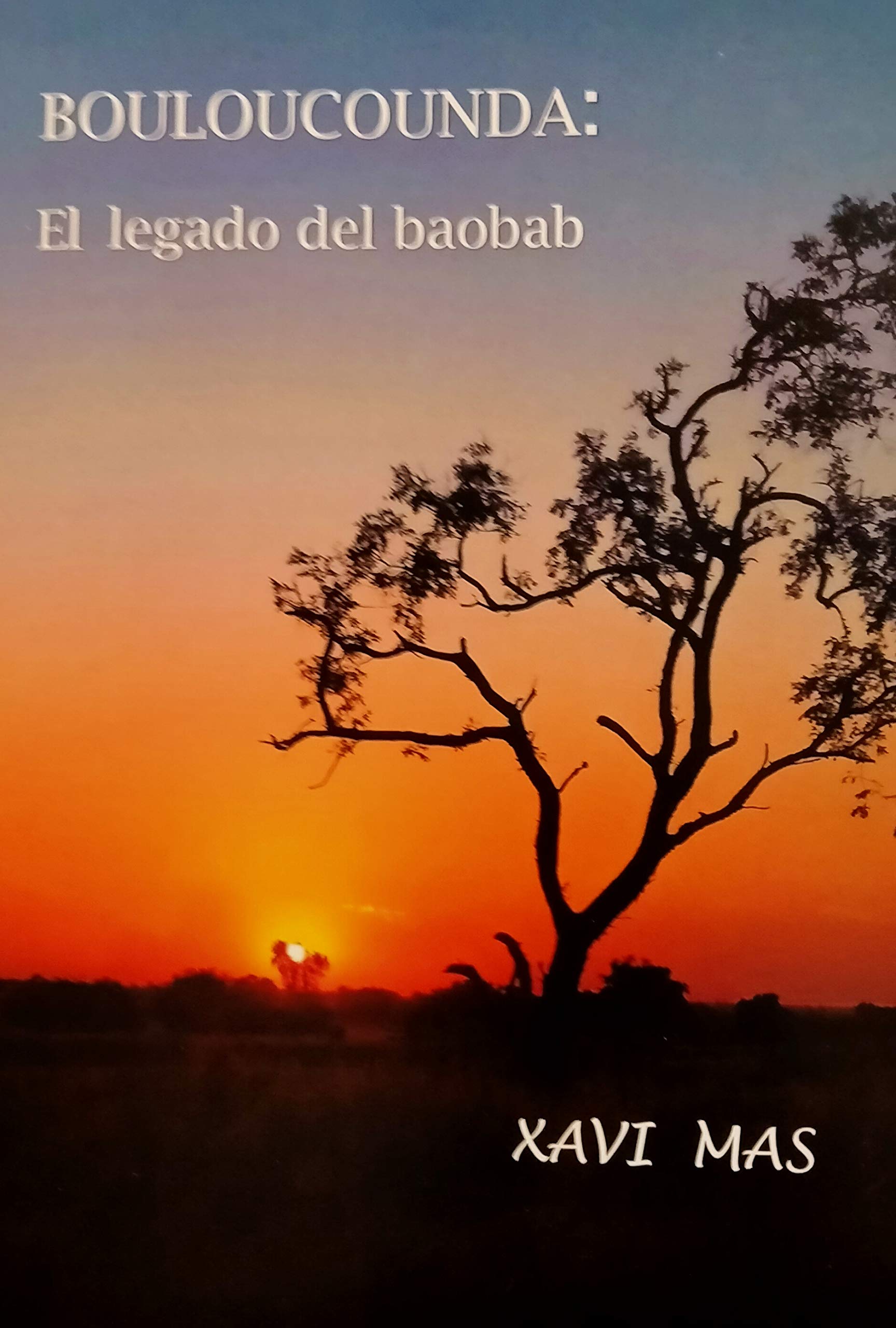 Bouloucounda: El legado del baobab book