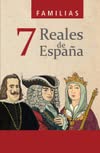 7 familias reales de España Books