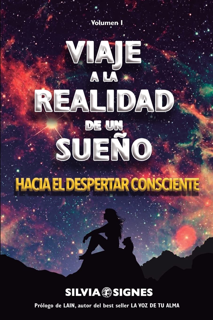 Viaje a la realidad de un sueño.: Hacia el despertar consciente. Business, Finance & Career