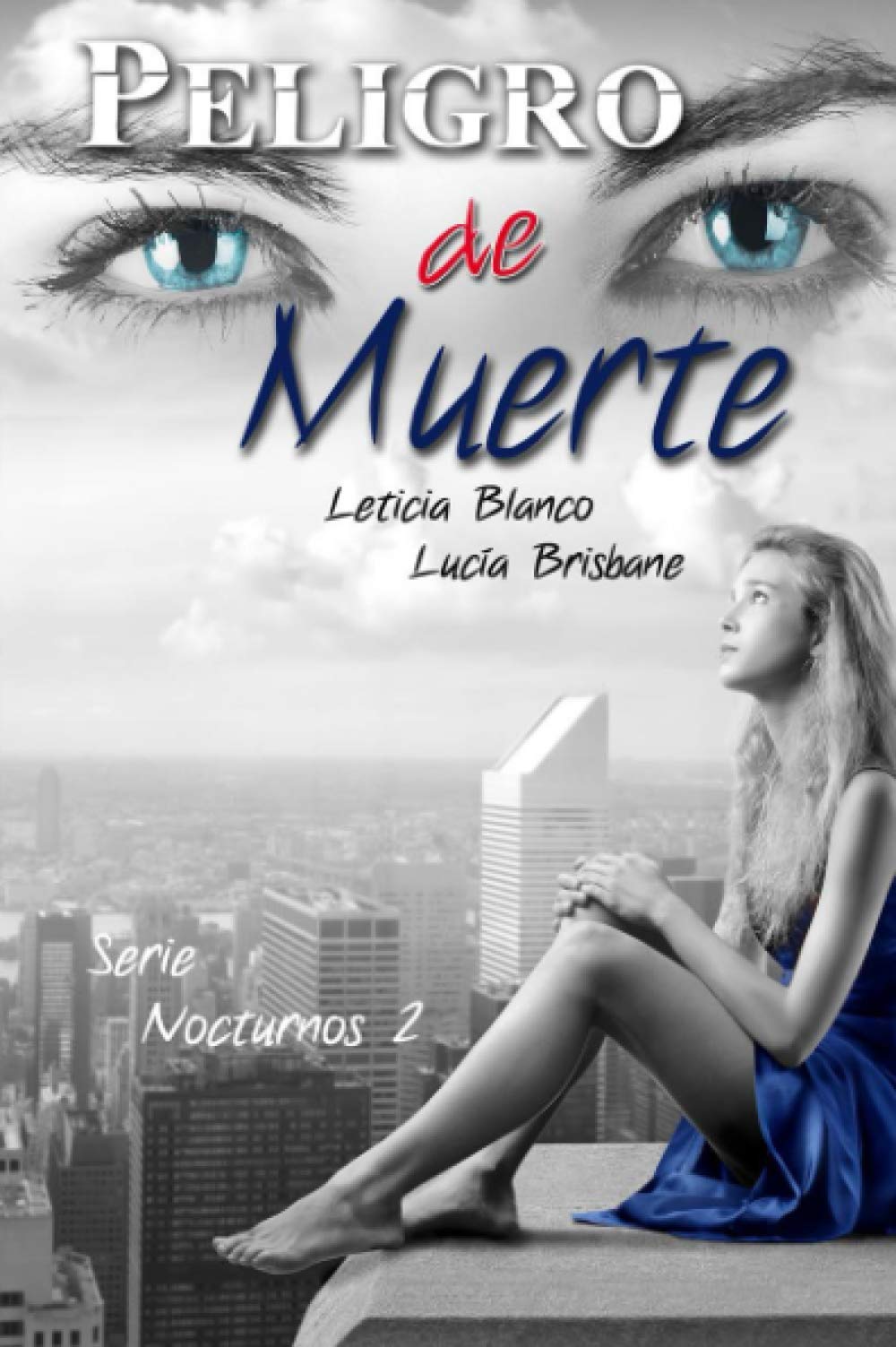 Peligro de muerte (Nocturnos, Band 2) Urban Fantasy
