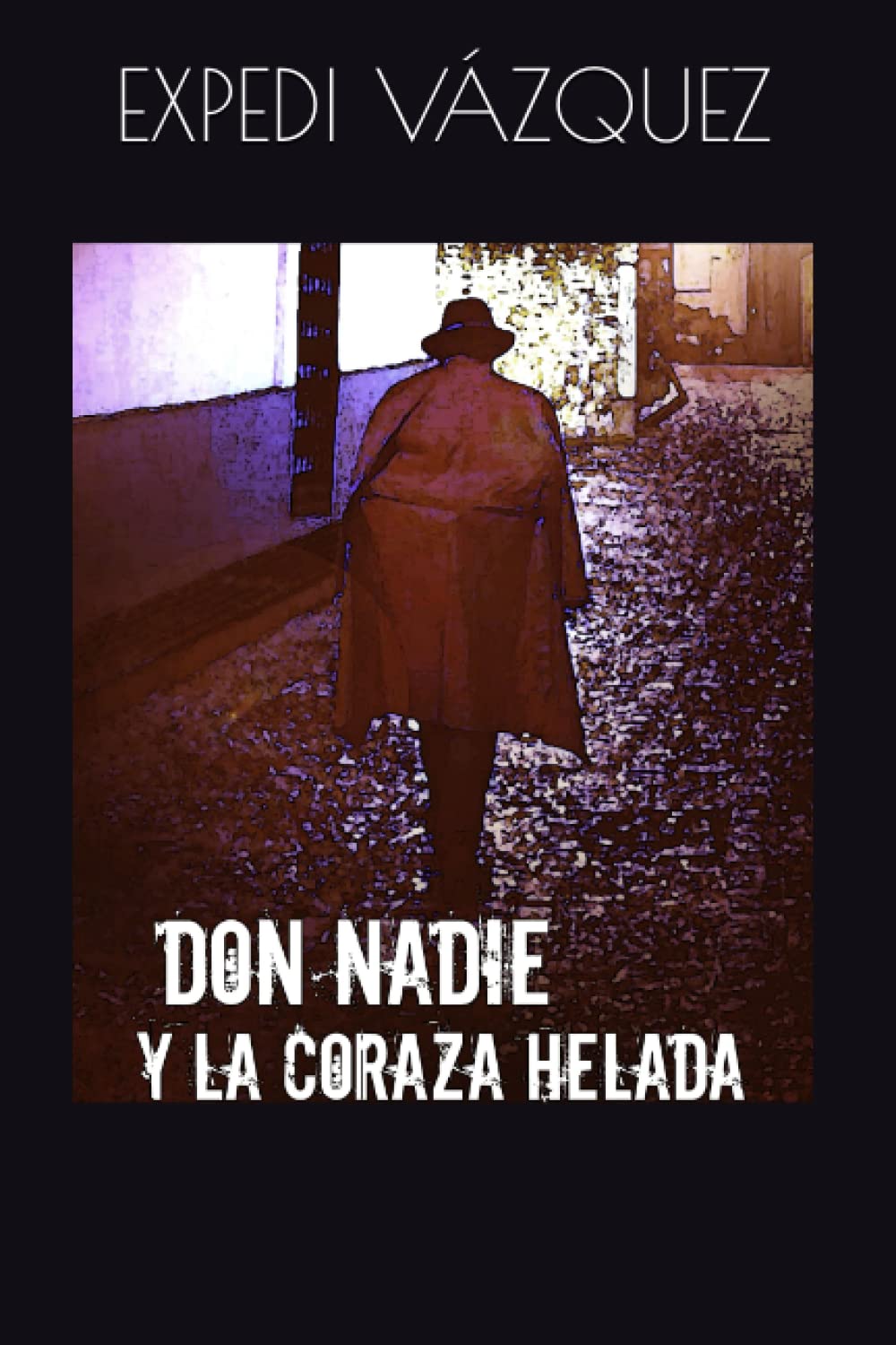 Don Nadie y la coraza helada Contemporary literature