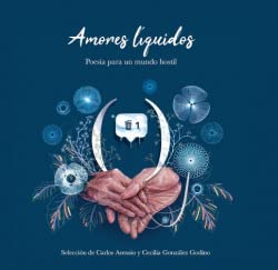 Amores liquidos:poesia para mundo hostil (Temario Administrativos Junta de Andalucía (obra completa)) Books
