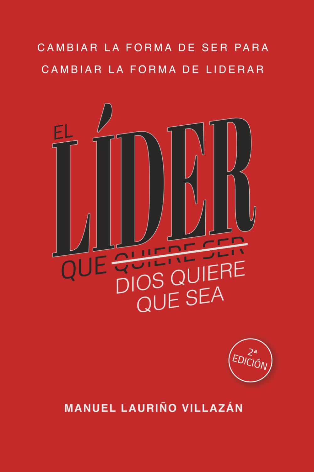 EL LIDER QUE DIOS QUIERE QUE SEAS Religion & Esotericism