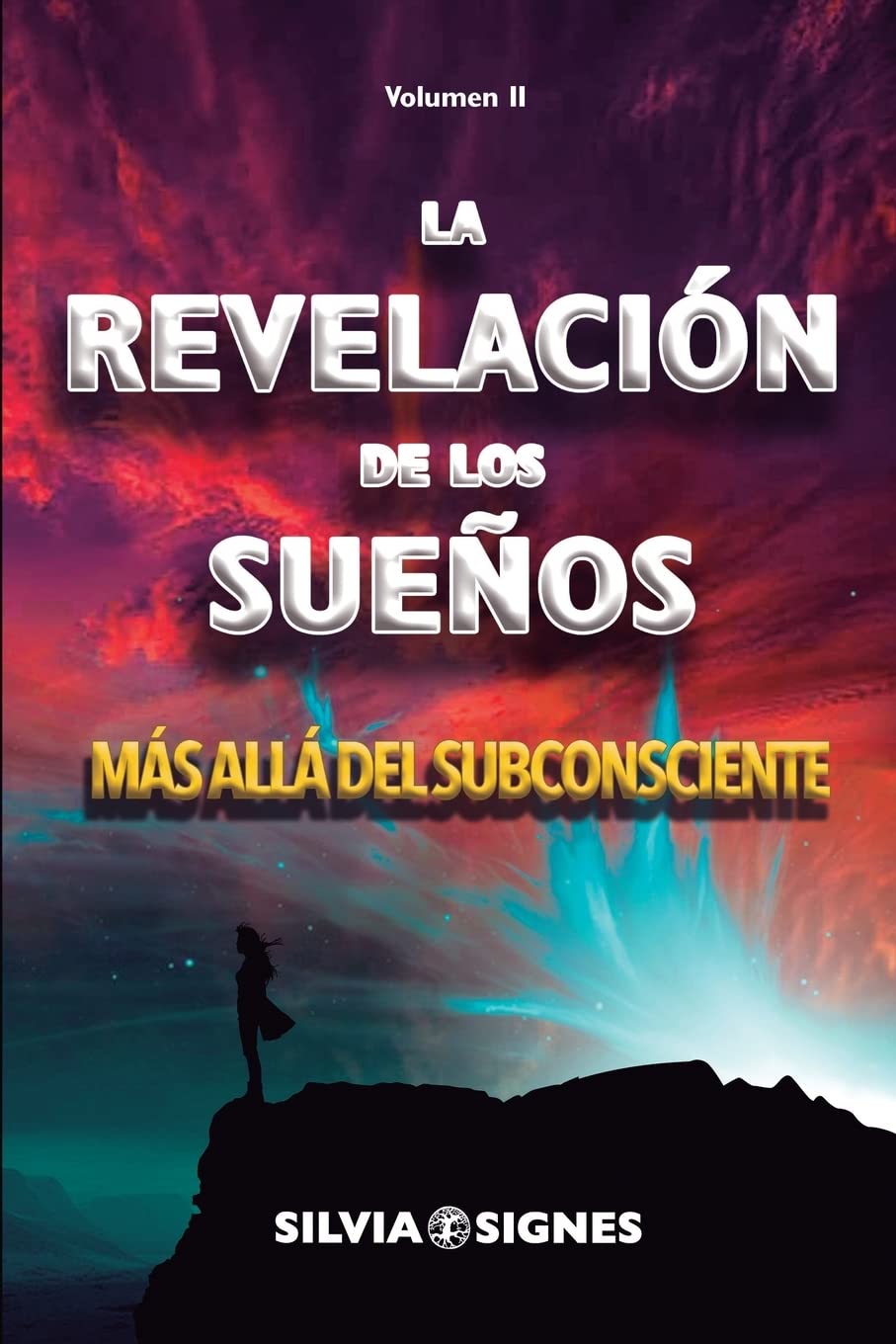 La Revelación de los Sueños.: Más allá del subconsciente. Business, Finance & Career