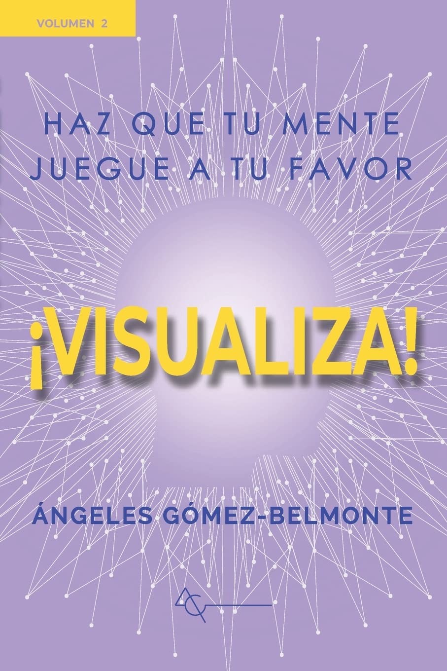 ¡VISUALIZA!: Haz que tu mente juegue a tu favor Lifestyle