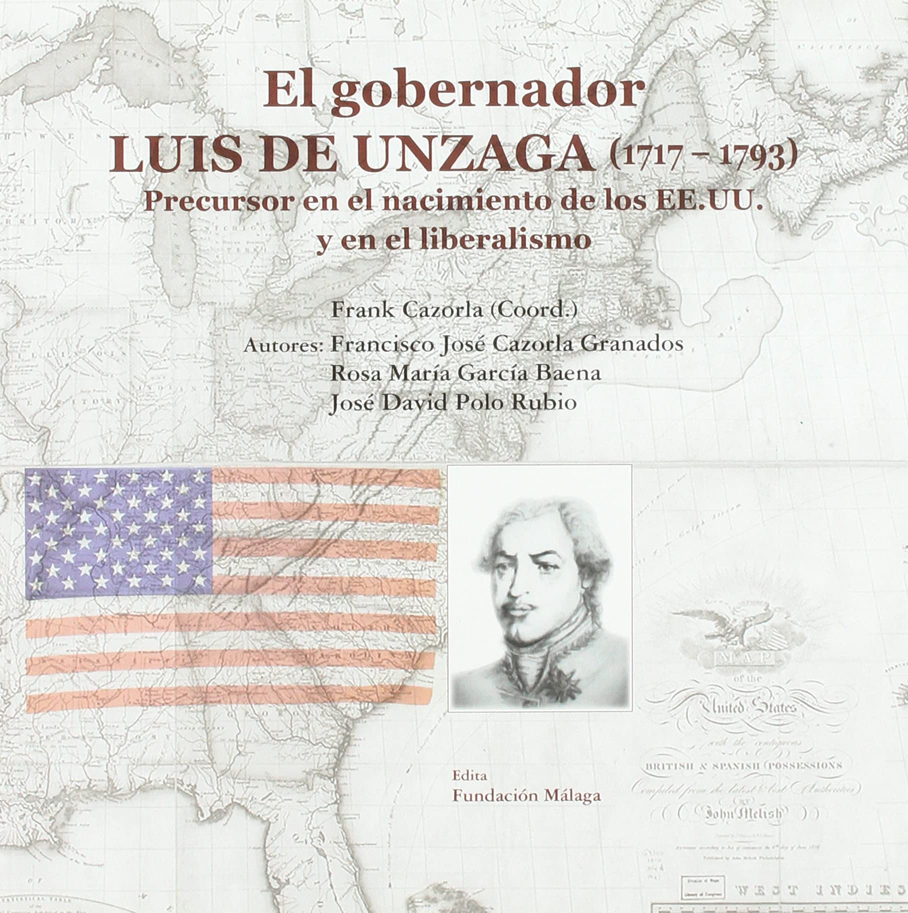 El gobernador LUIS DE UNZAGA (1717 – 1793) Books