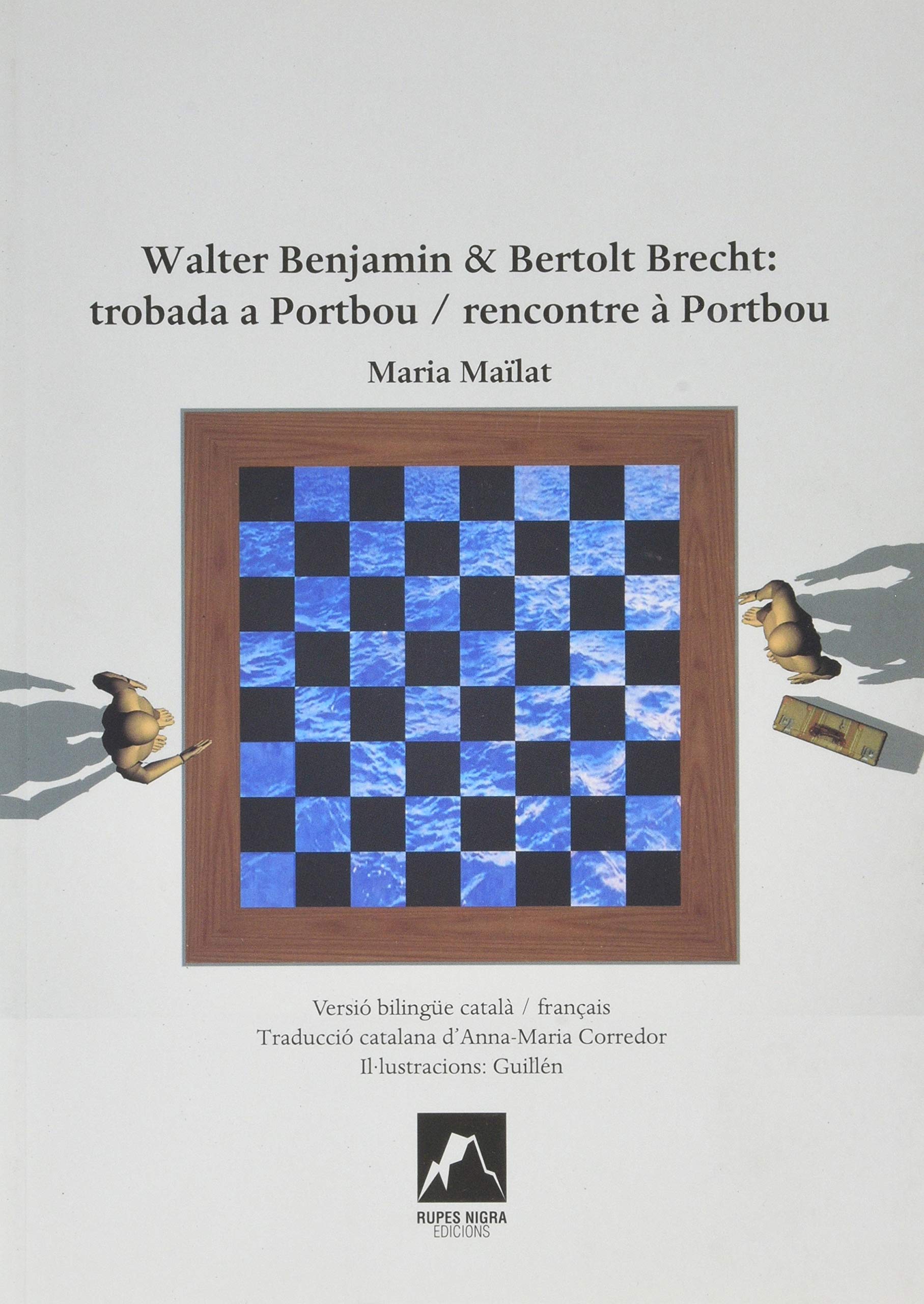 Walter Benjamin & Bertolt Brecht: Trobada a Portbou/ Rencontre À Portbou book