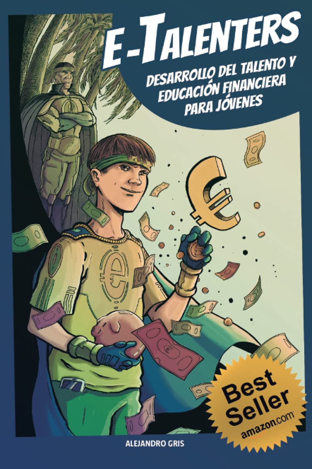 e-Talenters. Desarrollo del talento y educación financiera para jóvenes. Business, Finance & Career