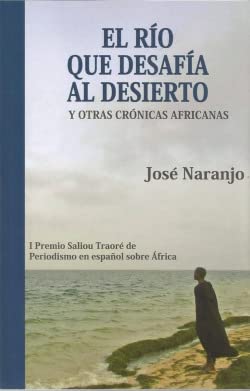 Rio que desafiaba al desierto Books