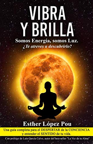 Vibra y Brilla. Somos energía, somos Luz. Death & Mourning