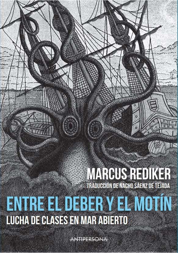 Entre el deber y el motín : lucha de clases en mar abierto Books