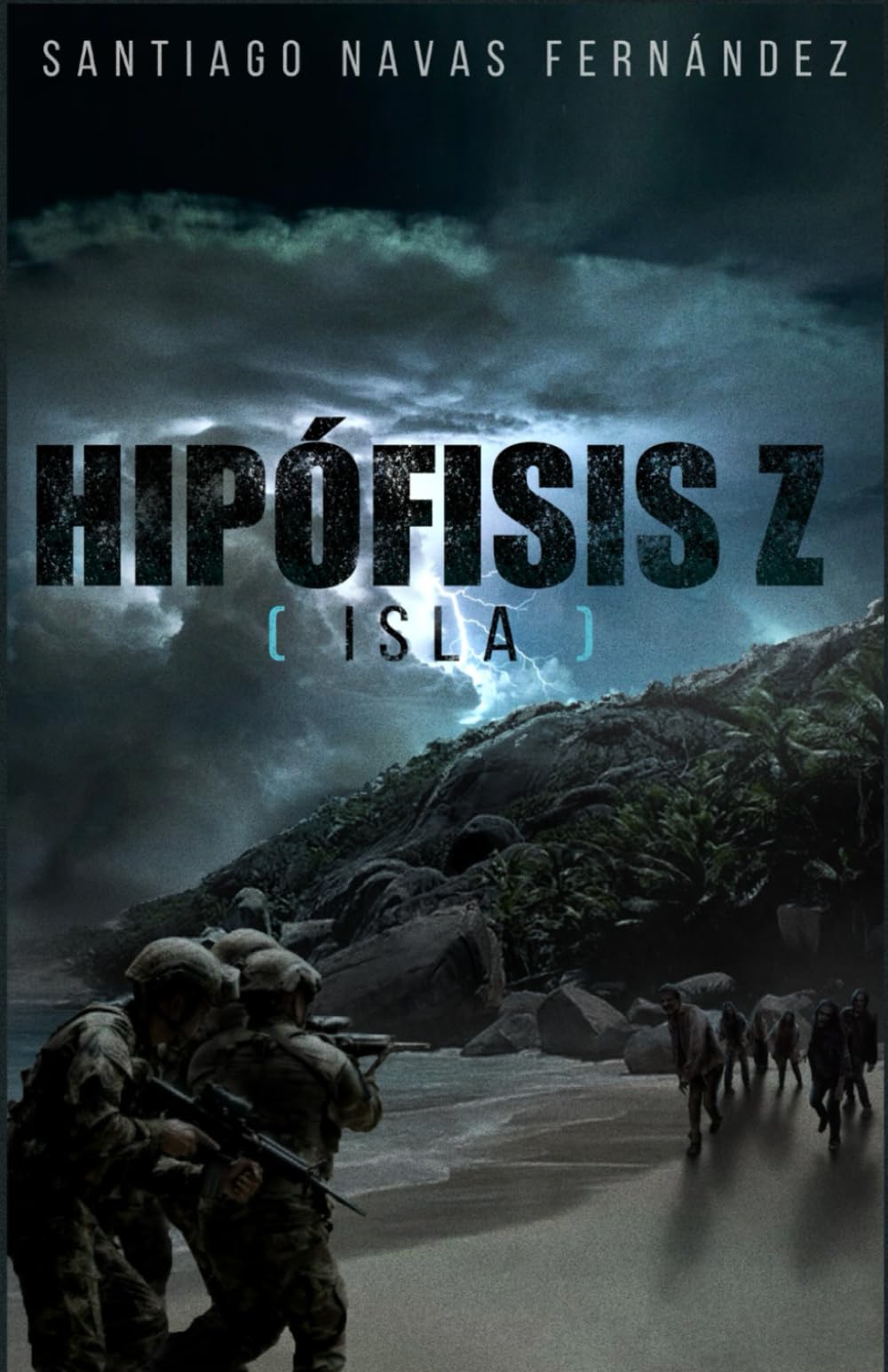 Hipófisis Z (isla): Edición 2019. Revisada y ampliada. Action & Adventure