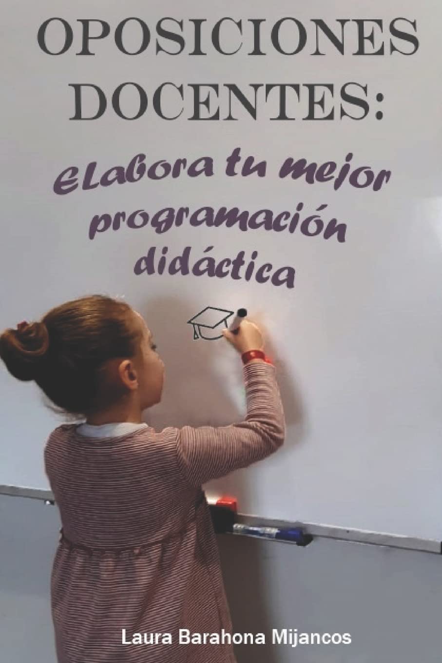 OPOSICIONES DOCENTES. Elabora tu mejor programación didáctica. book