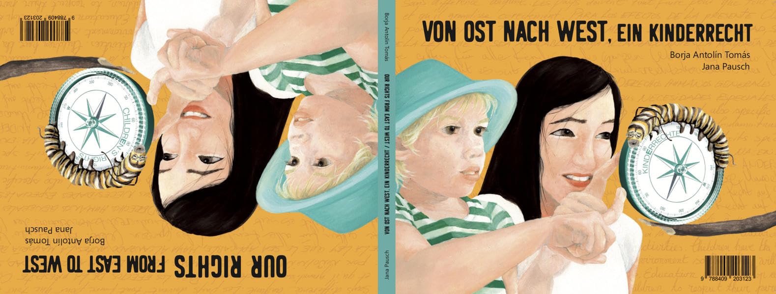 Our Rights from East to West / Von Ost nach West, ein Kinderrecht Books