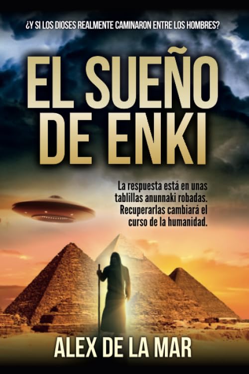 El sueño de Enki: ¿Y si los dioses anunnaki realmente caminaron entre los hombres? book
