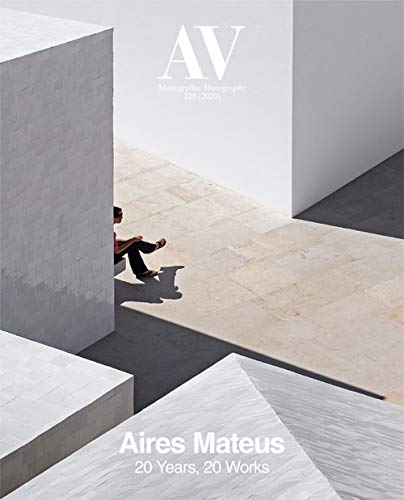 AV Monographs 225 - Aires Mateus 20 Years, 20 Works Architecture