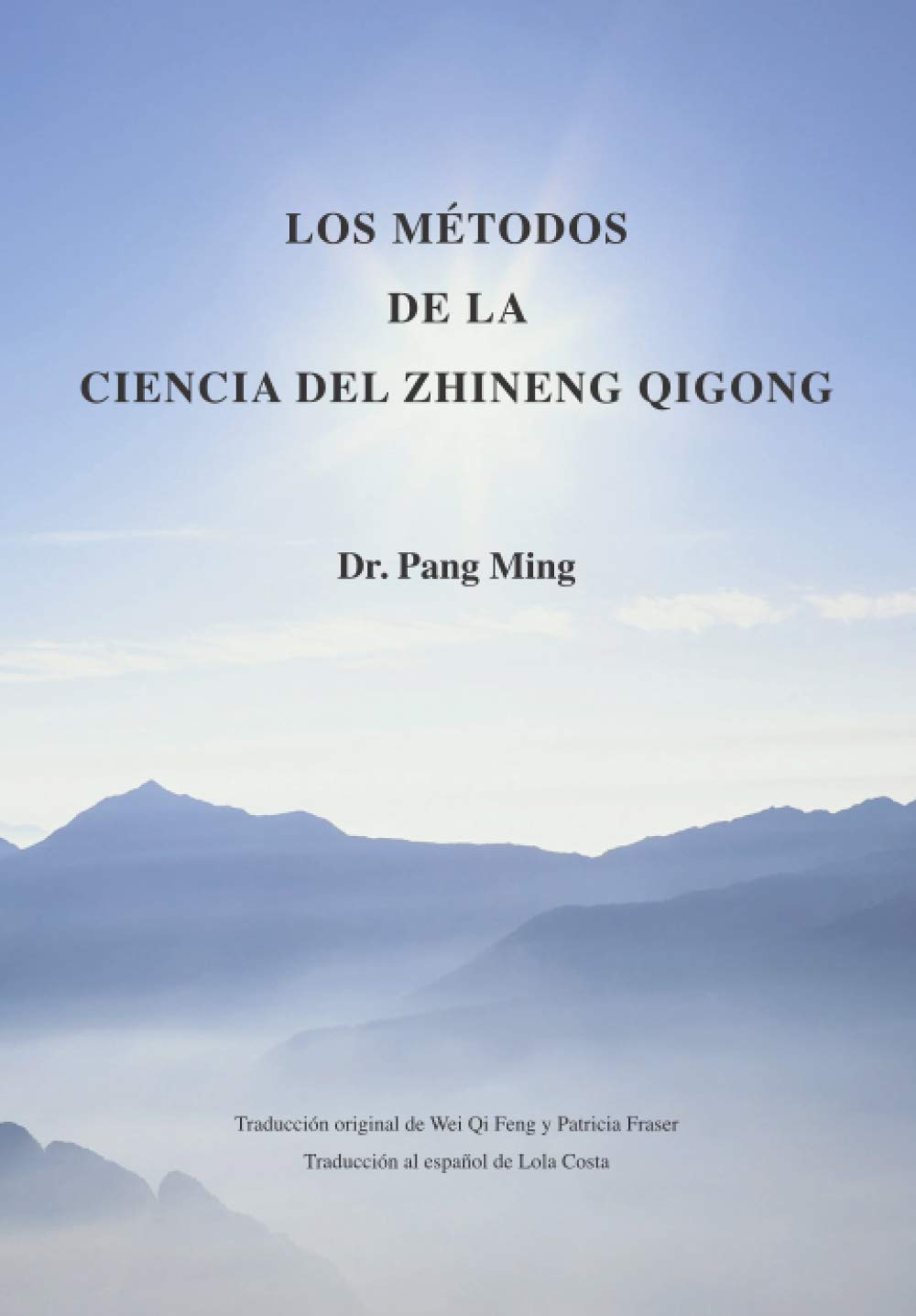 LOS METODOS DE LA CIENCIA DEL ZHINENG QIGONG Lifestyle
