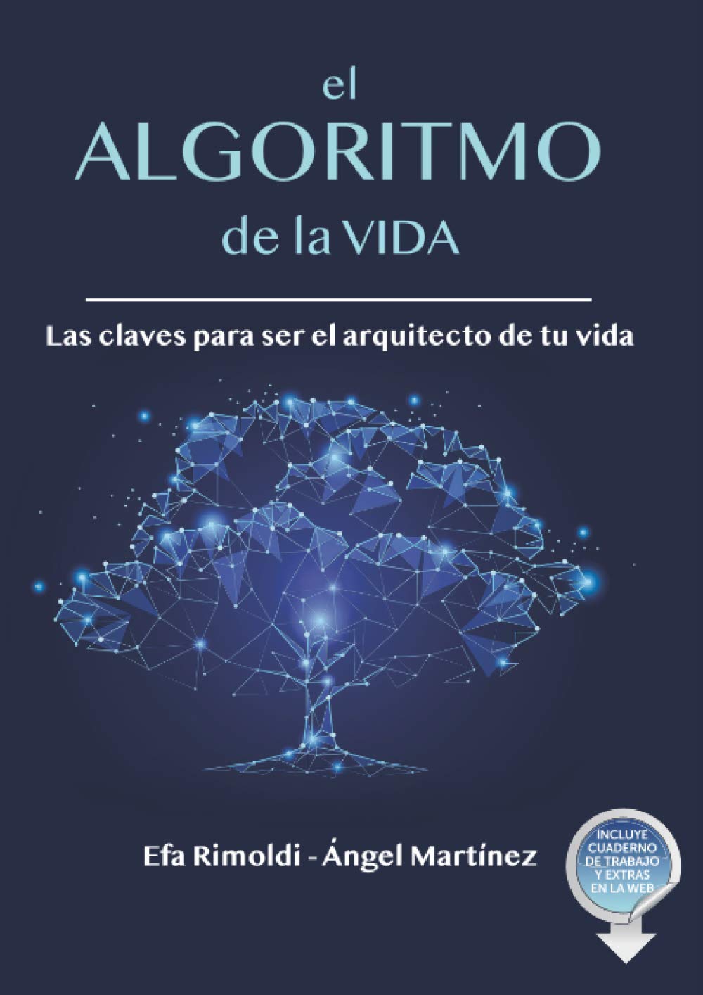 El Algoritmo de la Vida: Las claves para ser el arquitecto de tu vida Health, Nutrition & Fitness