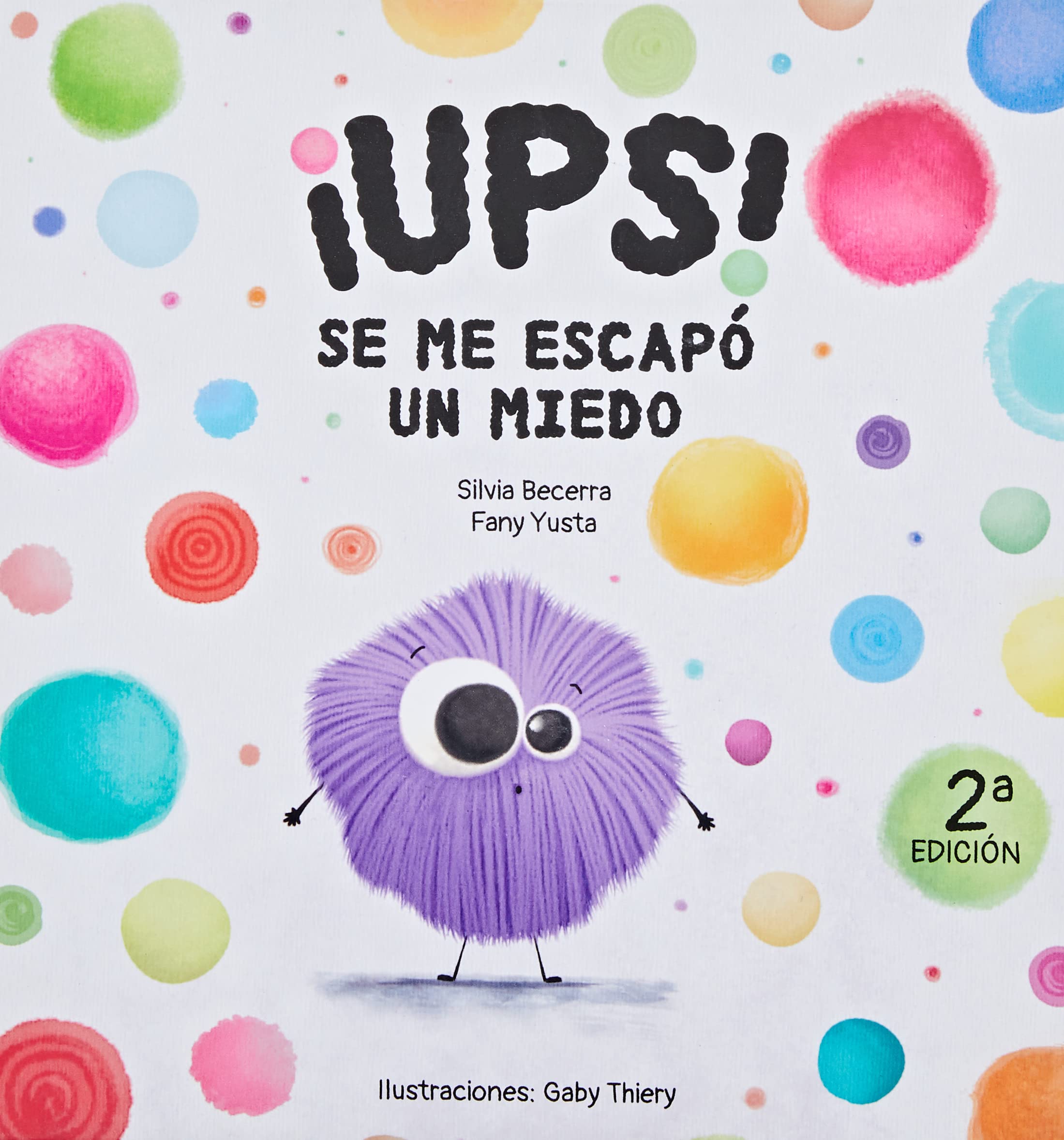 ¡Ups! Se me escapó un miedo Books