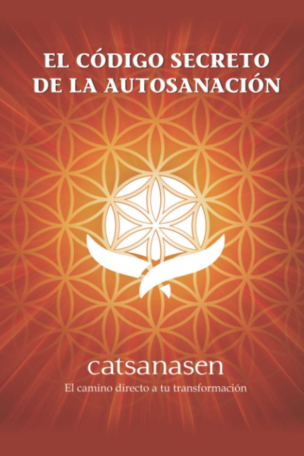 El Codigo Secreto de la Autosanación (Autosanación energética para cuerpo mente y espíritu, Band 2) Lifestyle